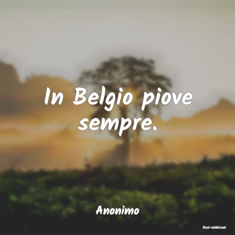 frasi di Anonimo