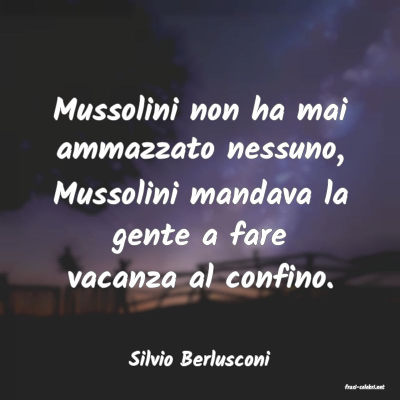 frasi di Silvio Berlusconi