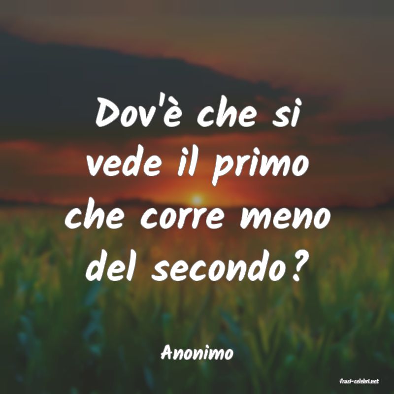 frasi di Anonimo