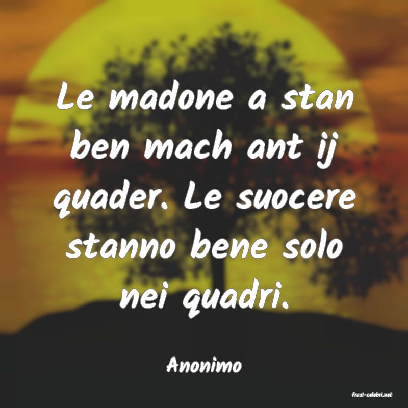 frasi di Anonimo