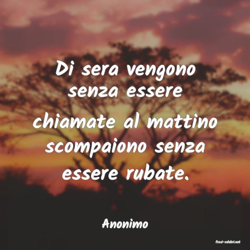 frasi di Anonimo