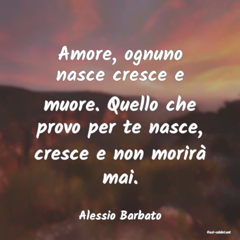 frasi di Alessio Barbato