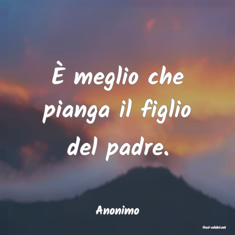 frasi di Anonimo