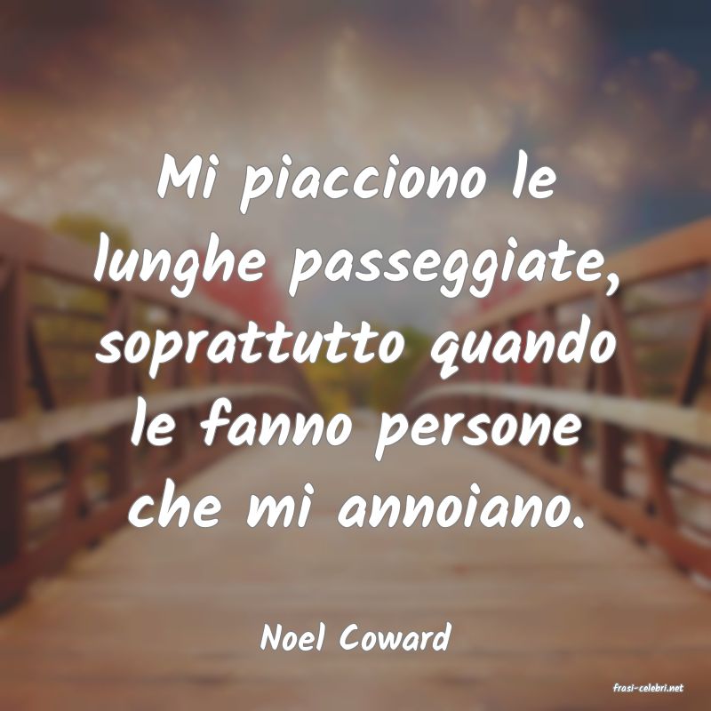 frasi di Noel Coward