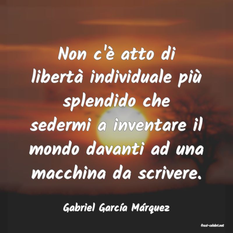 frasi di Gabriel Garca Mrquez