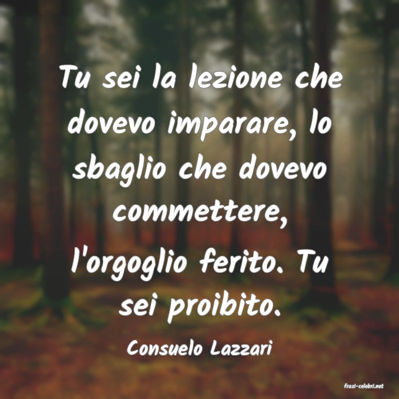 frasi di  Consuelo Lazzari
