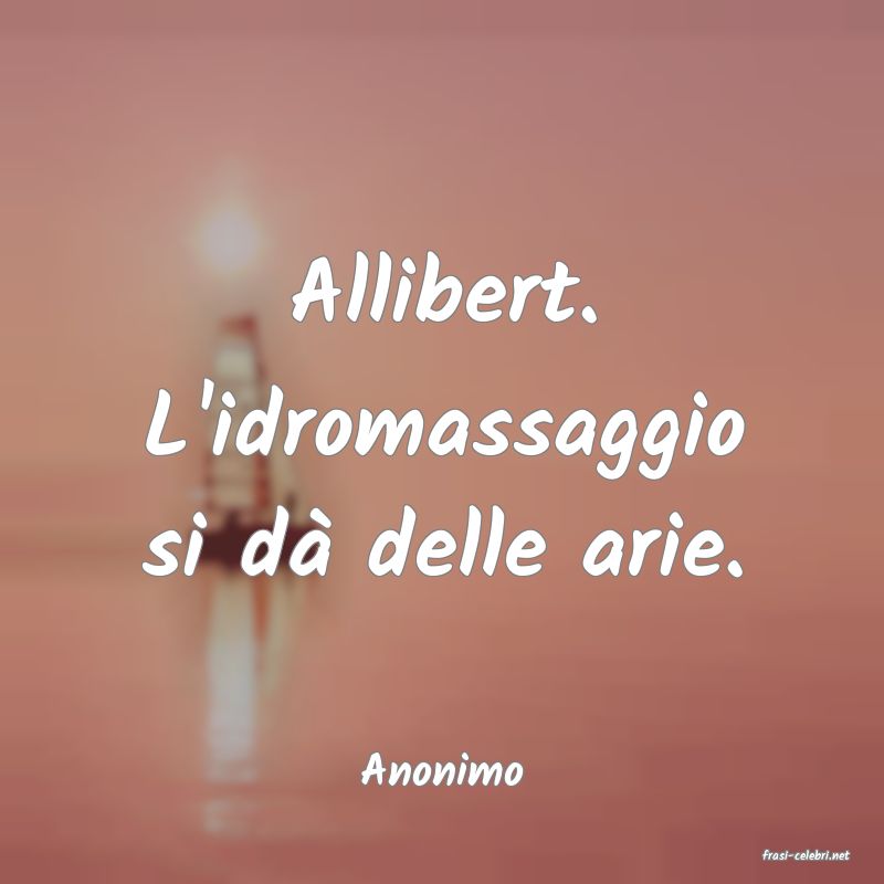 frasi di  Anonimo
