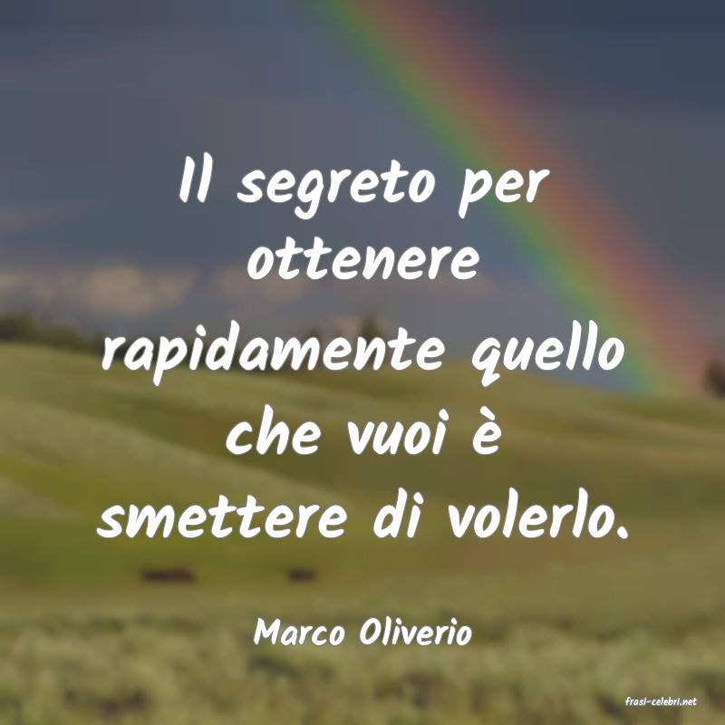 frasi di  Marco Oliverio
