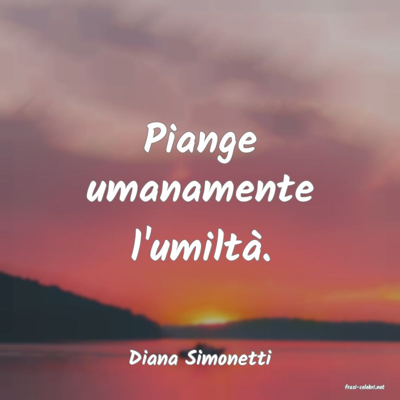 frasi di Diana Simonetti