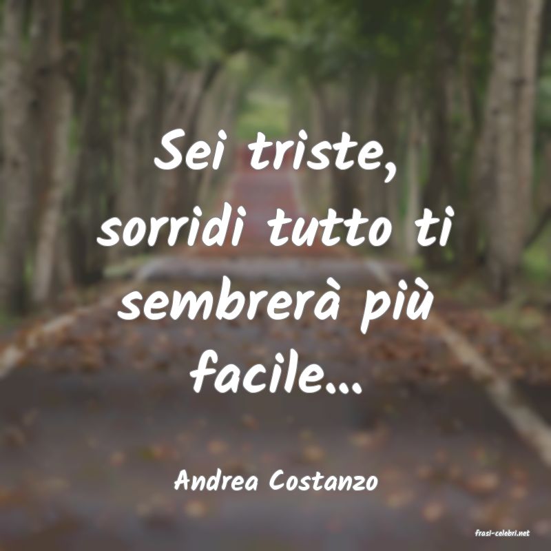 frasi di  Andrea Costanzo
