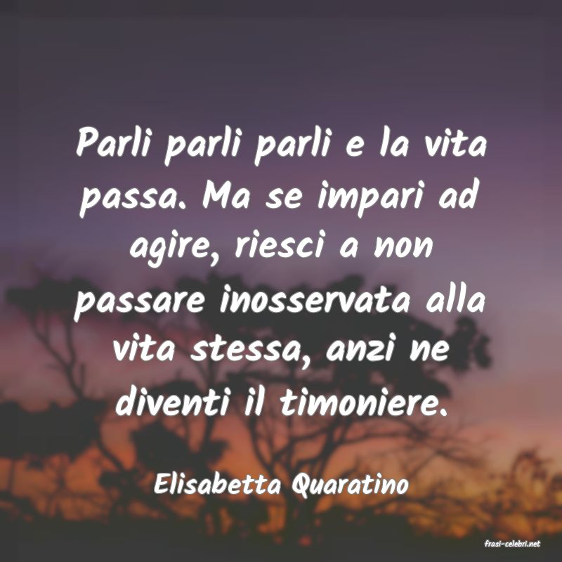 frasi di  Elisabetta Quaratino
