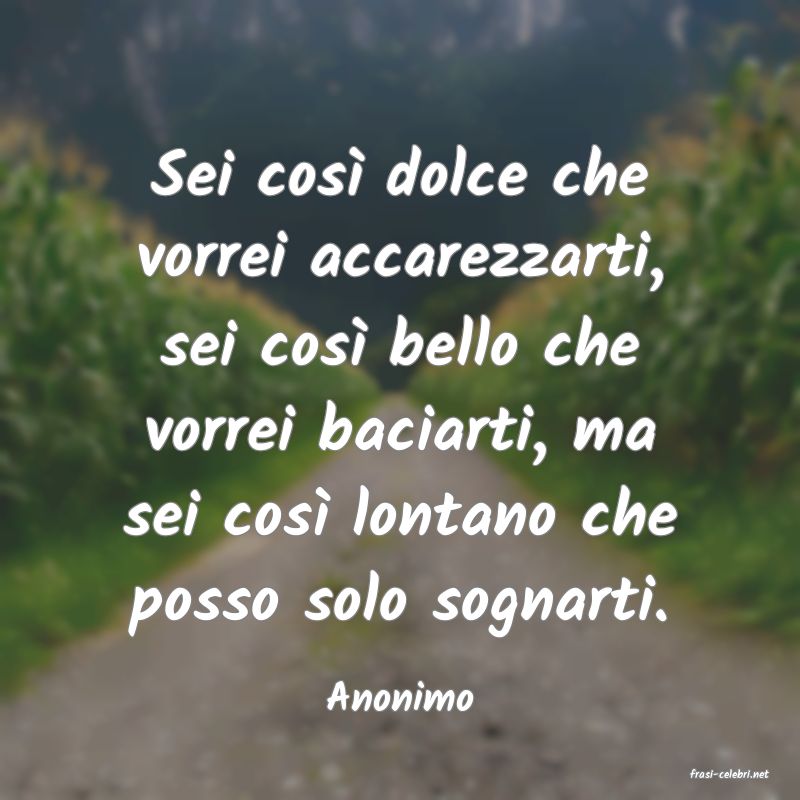 frasi di  Anonimo
