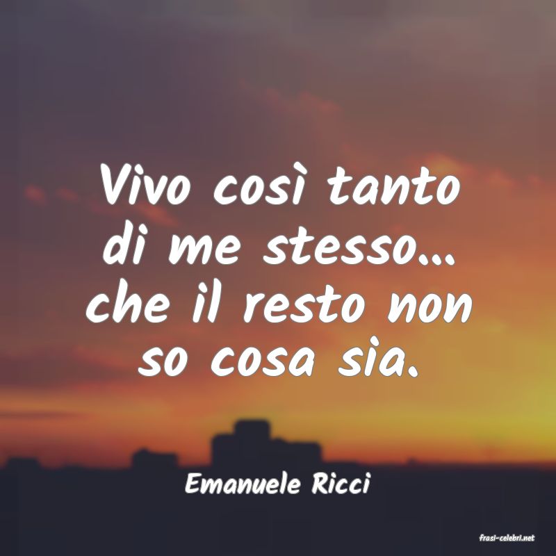 frasi di  Emanuele Ricci
