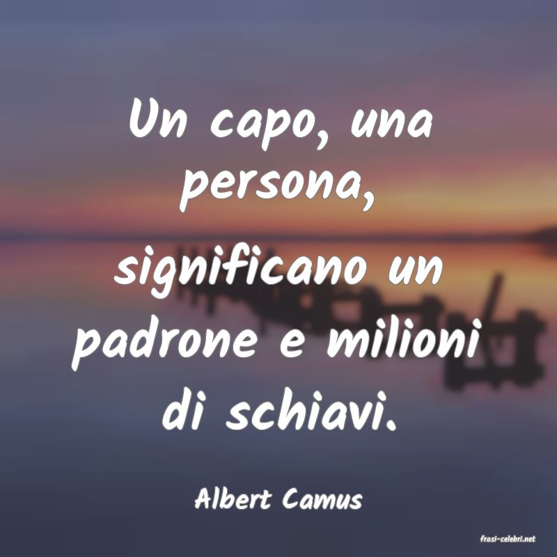 frasi di Albert Camus