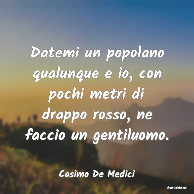 frasi di Cosimo De Medici