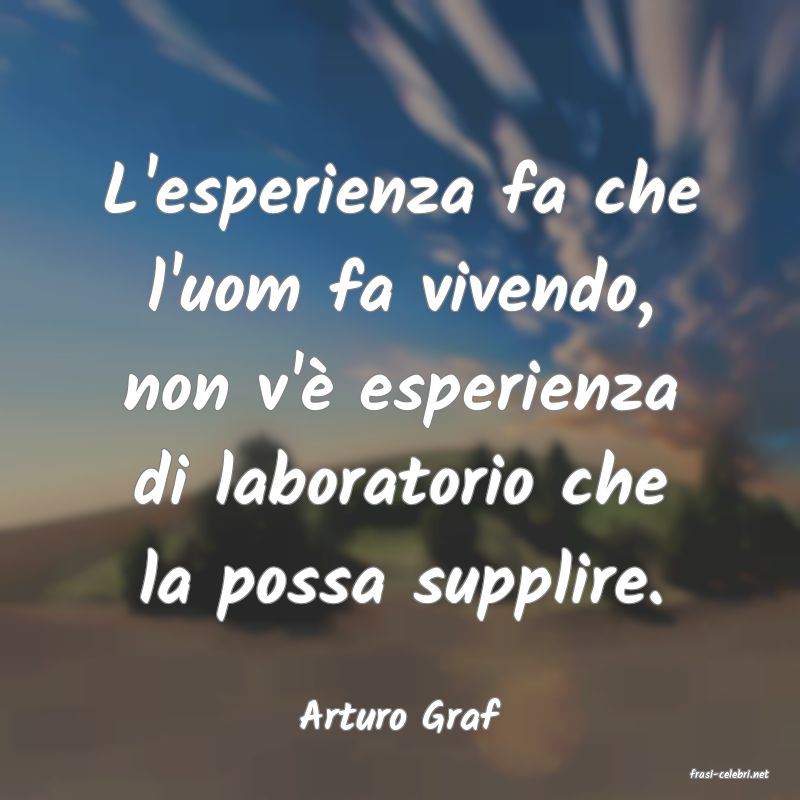 frasi di Arturo Graf