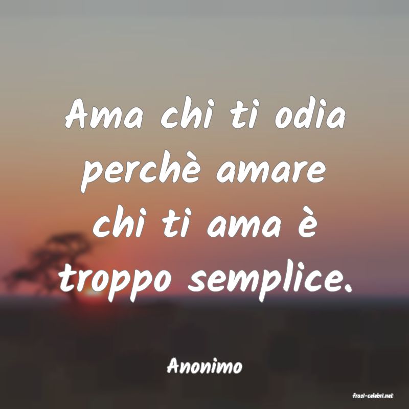 frasi di Anonimo