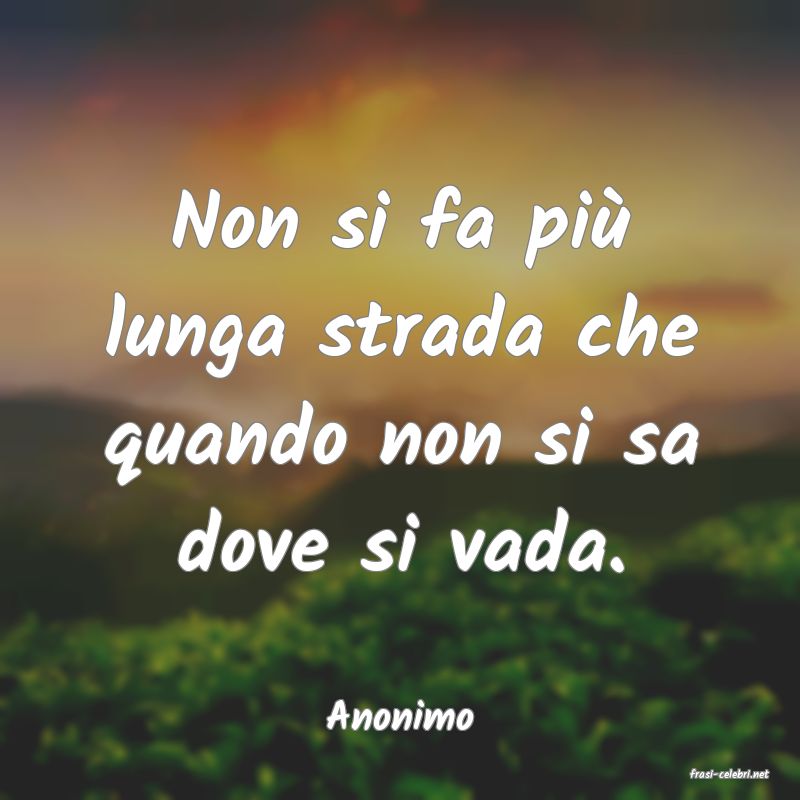 frasi di Anonimo
