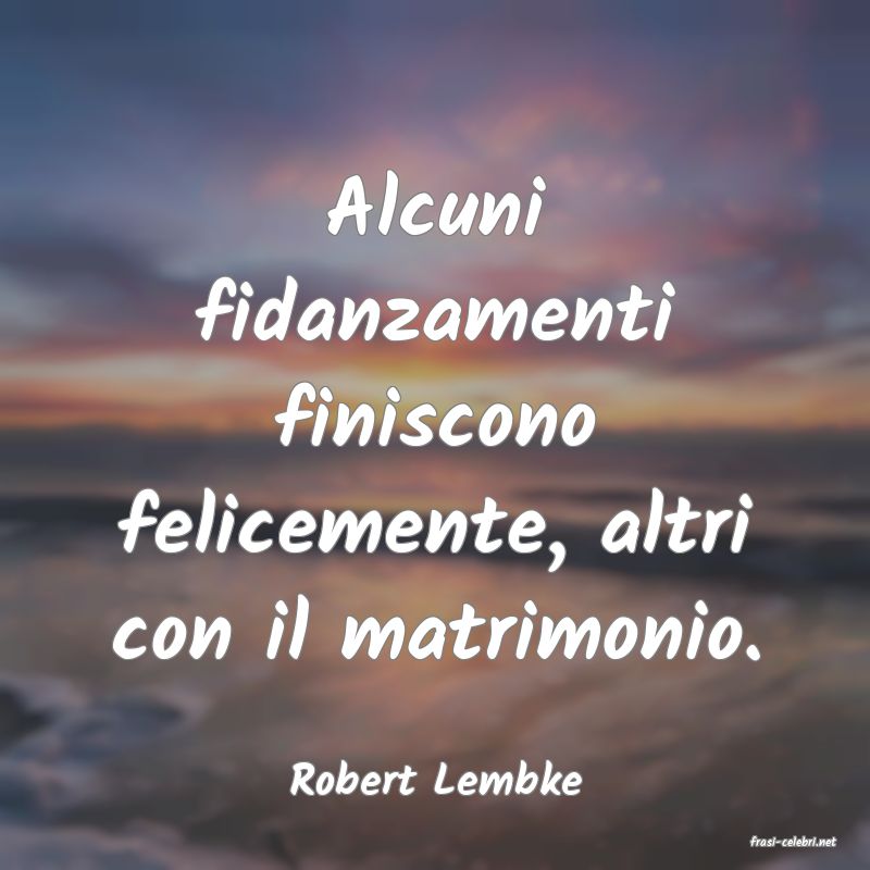 frasi di Robert Lembke