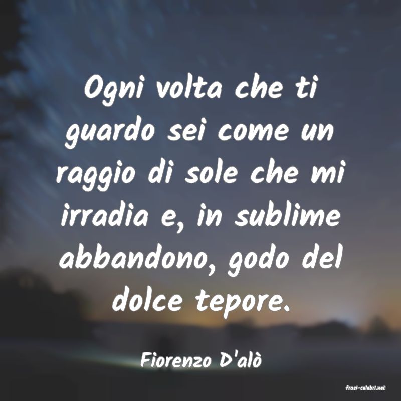 frasi di Fiorenzo D'al