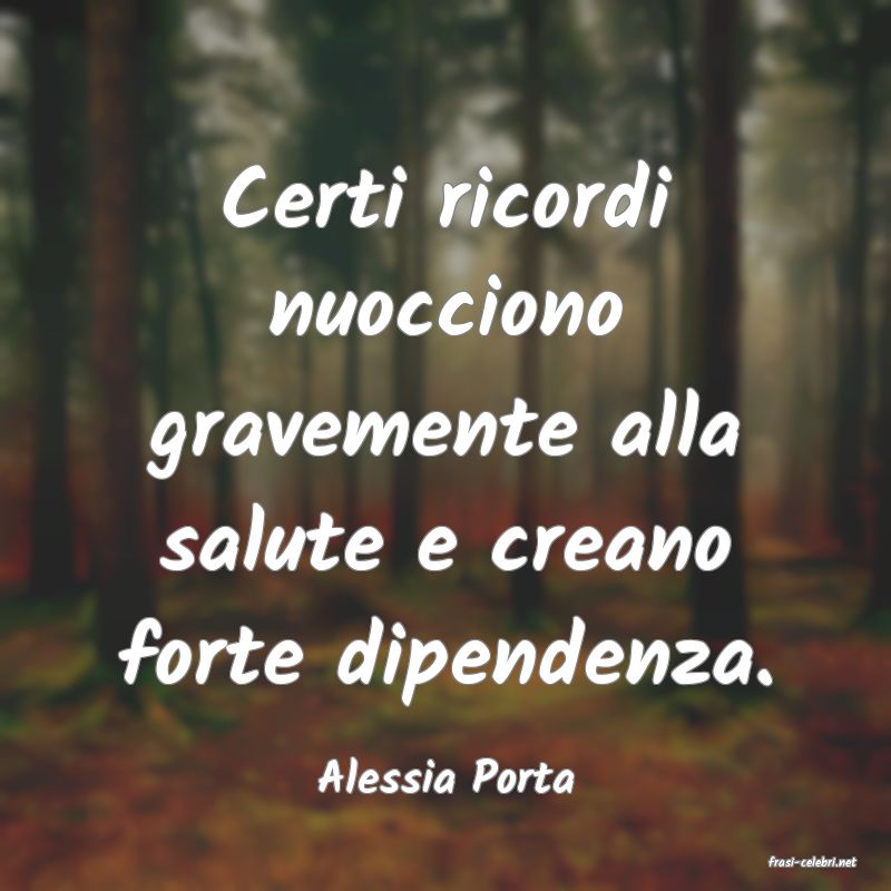 frasi di  Alessia Porta
