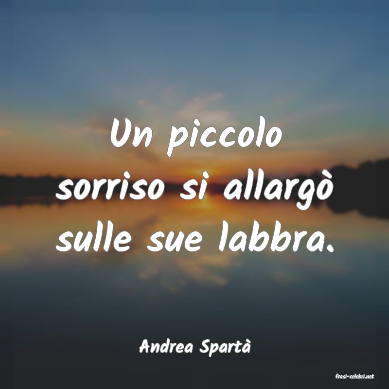 frasi di Andrea Spart