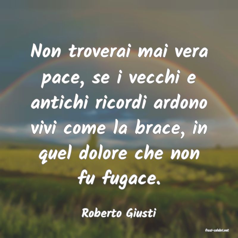 frasi di Roberto Giusti