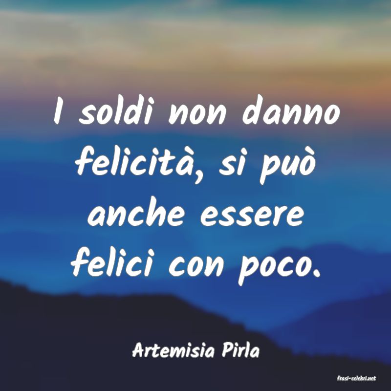 frasi di Artemisia Pirla