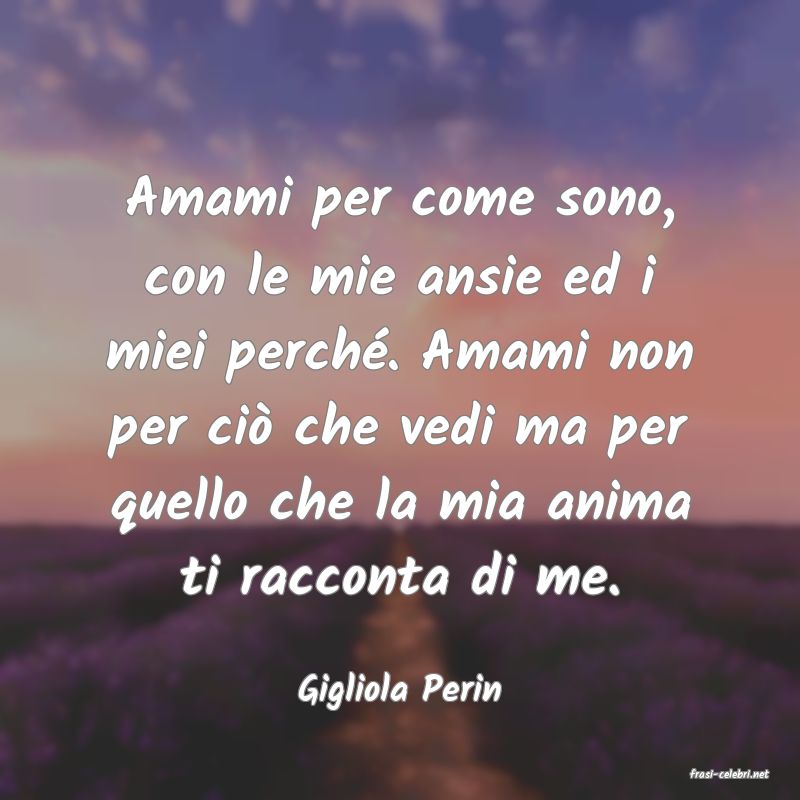 frasi di  Gigliola Perin

