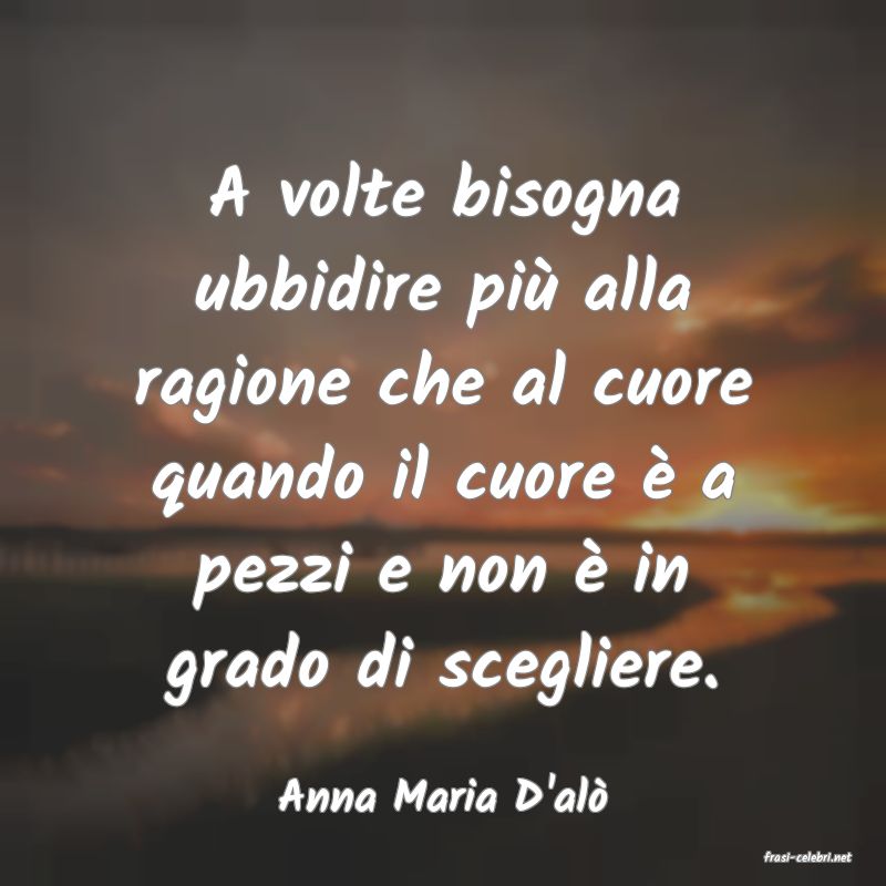 frasi di Anna Maria D'al�