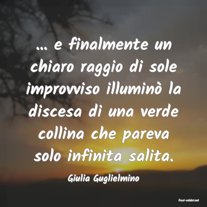 frasi di  Giulia Guglielmino
