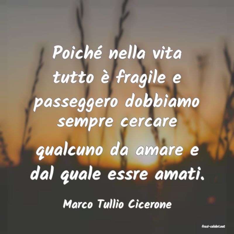 frasi di  Marco Tullio Cicerone
