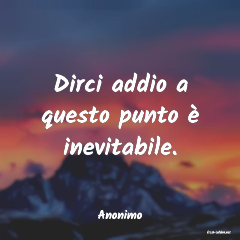 frasi di Anonimo