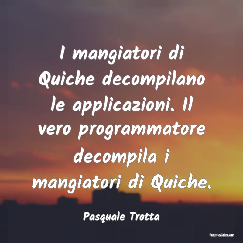 frasi di Pasquale Trotta