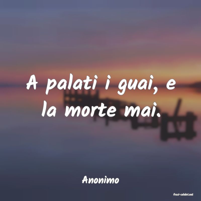 frasi di Anonimo