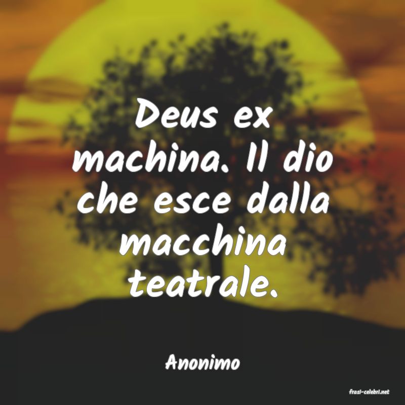 frasi di Anonimo
