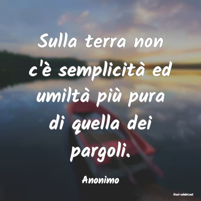 frasi di Anonimo