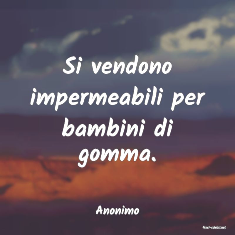frasi di Anonimo