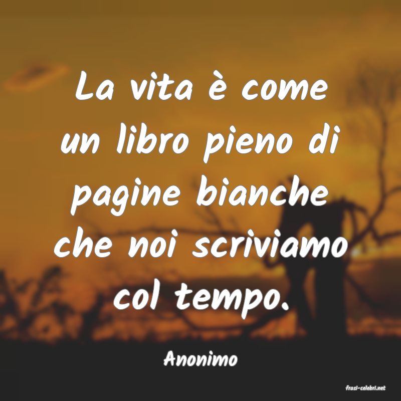 frasi di Anonimo