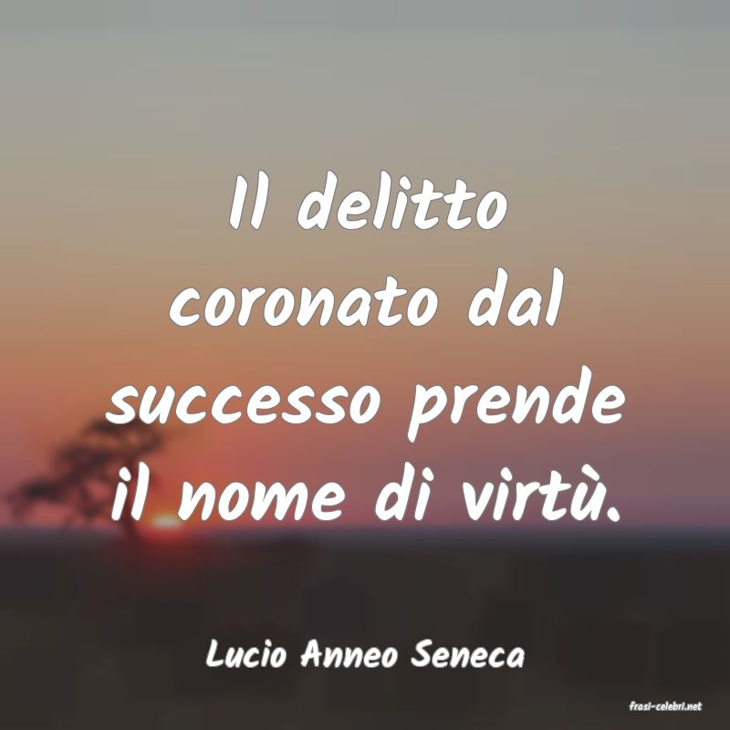 frasi di Lucio Anneo Seneca