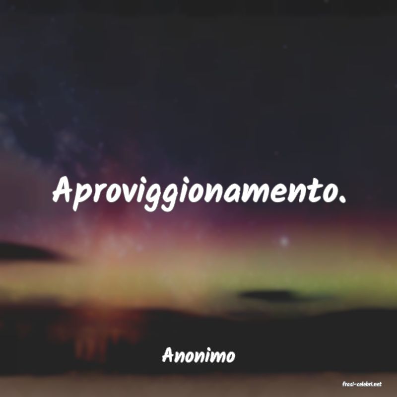 frasi di Anonimo