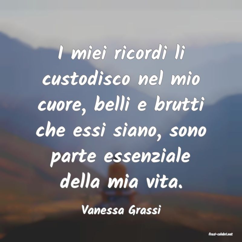 frasi di  Vanessa Grassi
