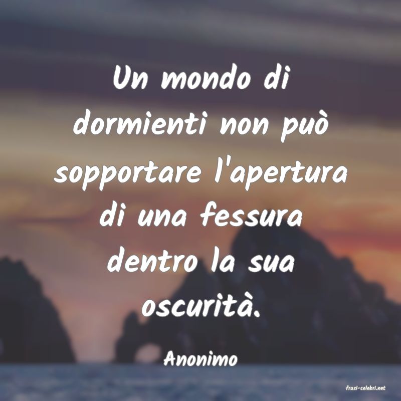 frasi di Anonimo