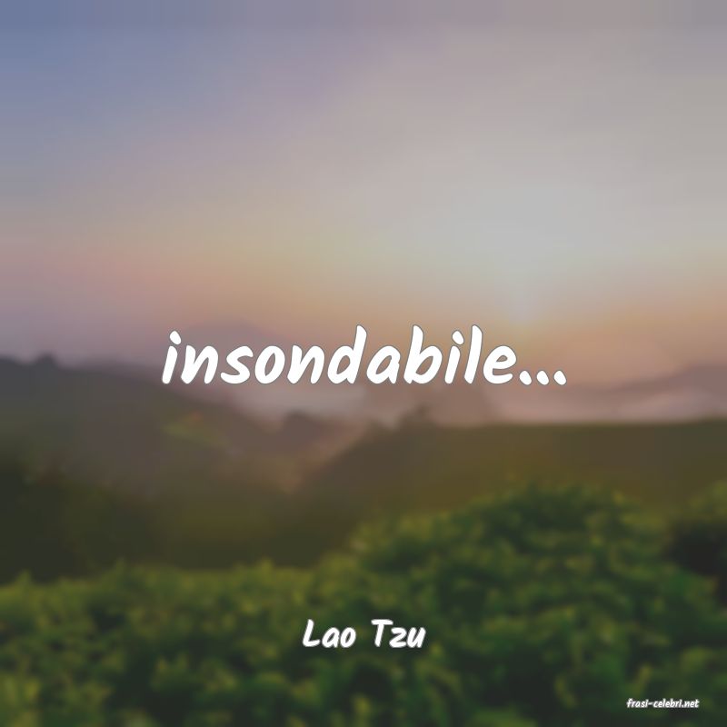 frasi di  Lao Tzu
