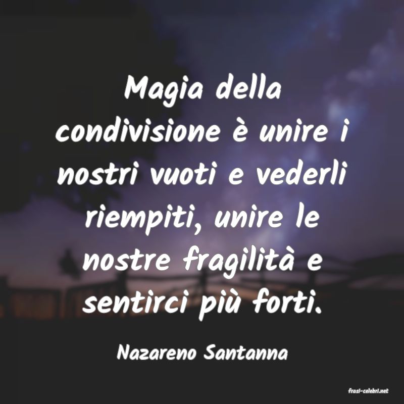 frasi di  Nazareno Santanna
