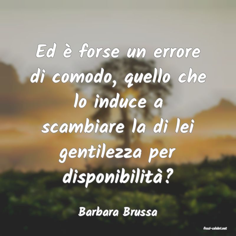 frasi di Barbara Brussa