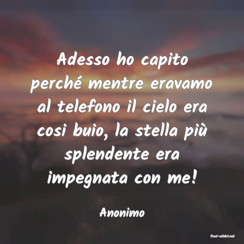 frasi di  Anonimo
