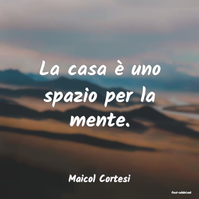 frasi di Maicol Cortesi
