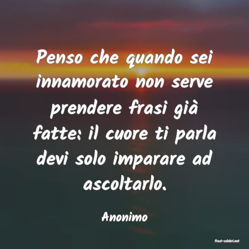 frasi di  Anonimo
