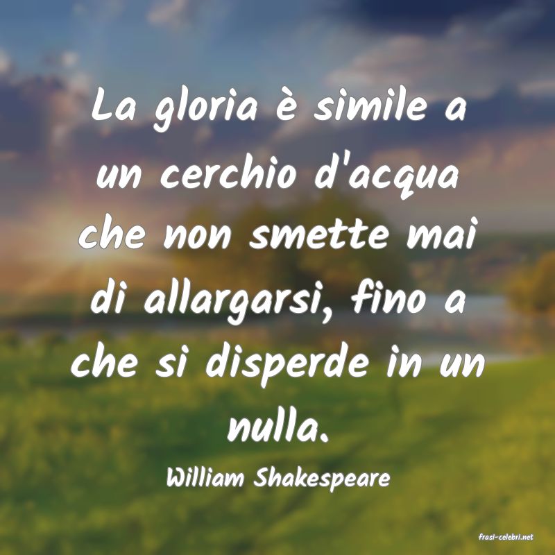 frasi di  William Shakespeare
